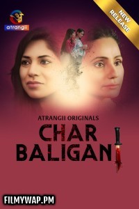 Char Baliganj (2024) Atrangii Hindi Short Film