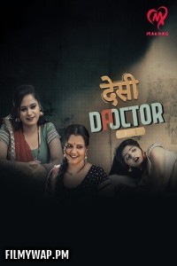 Desi Doctor (2024) MakhanApp Hindi Unrated Web Series