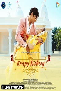 Krispy Rishtey (2024) Hindi Movie