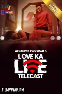 Love Ka Live Telecast (2024) Atrangii Hindi Short Film