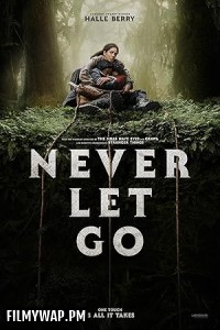 Never Let Go (2024) Hollywood Hindi Dubbed