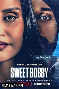 Sweet Bobby My Catfish Nightmare (2024) Hollywood Hindi Dubbed