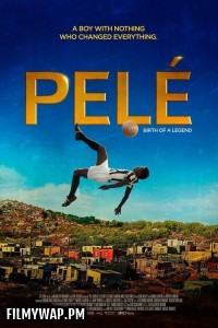 Pele Birth Of A Legend (2016) Hollywood Hindi Dubbed